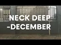 Lagu Neck Deef - December😌😌 (Lyrics lagu)