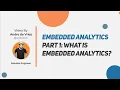 Embedding Tableau - What is Embedded Analytics Part 1 of 9