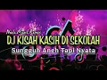 Download Lagu DJ KISAH KASIH DI SEKOLAH - REMIX NOSTALGIA VIRAL TIKTOK TERBARU 2025