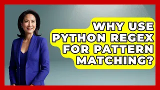 Why Use Python Regex For Pattern Matching - Python Code School