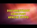 DocumentRoot Directory Apache httpd