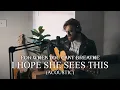 Download Lagu For When You Can't Breathe - I Hope She Sees This (Acoustic)