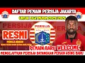 RESMI - DAFTAR PEMAIN BARU PERSIJA JAKARTA MUSIM 2025/2026 - KABAR PERSIJA - BERITA PERSIJA -PERSIJA