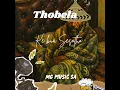 Lagu Thobela (Ke bua Sesotho) - MG Music SA