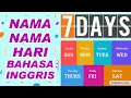 NAMA NAMA HARI DALAM BAHASA INGGRIS | Senin Selasa Rabu Kamis Jumat Sabtu Minggu | Days of the Week