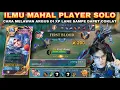 ILMU MAHAL PLAYER SOLO, TUTOR CARA 1 LANE MELAWAN ARGUS SI PREMAN XP | MLBB