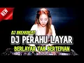 Download Lagu DJ BREAKBEAT TERBARU Perahu Layar | Berlayar Tak Bertepian Dugem Diskotik Full BassFt.Pasukan88music