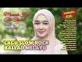 Download Lagu Lagu Malaysia Terbaru 2025 Paling Sedih 💔 | Slow Rock Balad Malaysia \u0026 Lagu Minang Bikin Nangis