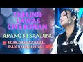 Download Lagu TARLING LAWAS CIREBONAN ~ARANG KESANDING‼️ ENAK POOOL ‼️💃