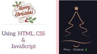 Christmas Tree Using HTML CSS and JavaScript