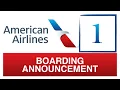 1 AMERICAN AIRLINES Boarding Announcement - Play it After Powering On Aircraft