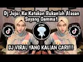 Download Lagu DJ JUJUR KUKATAKAN BUKANLAH ALASAN || DJ SAYANG GAMMA1 VIRALL TIKTOK TERBARU 2025