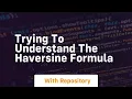 Trying to understand the haversine formula