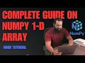 25 Complete Guide to 1-D Arrays in Python with NumPy Beginner Tutorial