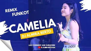 FUNKOT - CAMELIA [ REGITA ECHA ] NEW VERSION ASYIK 2023 BY DJ ALMIRA BERTO