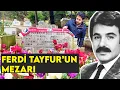 Download Lagu Ferdi Tayfur'un Mezarı  ! 🌹 (Yeniköy Mezarlığı)