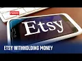 Etsy funds They are holding 15 000 - I basically can t afford food
