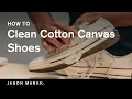 How to Clean Cotton Canvas Shoes Feat Converse Chuck Taylors