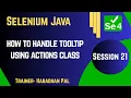 How to Handle Tooltip using Actions Class in Selenium with Java S