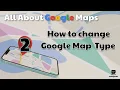 How to Change Google Map Type in Android Studio 2024 All About Google Maps