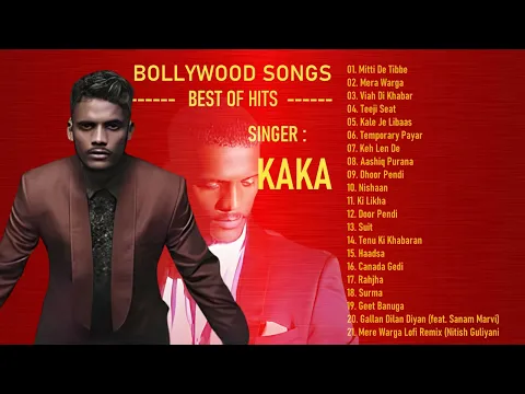 Download MP3 Best  Of Kaka | Bollywood Hits Jukebox | Punjabi Songs | Kaka Songs