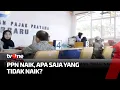 Download Lagu PPN Naik, Apa Saja yang Tidak Naik? | Coffee Break tvOne