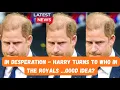 Download Lagu PRINCE HARRY - TURNS TO THIS ROYAL TO HELP HIM - WILL THEY? #princeharry #royal #meghan 