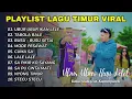 Lagu KUMPULAN LAGU TIMUR POPULER 🎶🎧 UBUR UBUR IKAN LELE | TABOLA BALE | BUSU BUSU SETIA
