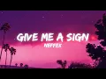 Download Lagu NEFFEX - Give Me a Sign (Lyrics)