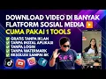 Download Lagu CARA DOWNLOAD SEMUA VIDEO SOSIAL MEDIA TANPA INSTAL APLIKASI ‼️ Pakai 1 Tools Gratis \u0026 Bebas iklan