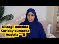 Lagu DILAAGII CABSIDA KURIDAY DUMARKA AUSTRIA 🇦🇹!!@SawdaBillan 