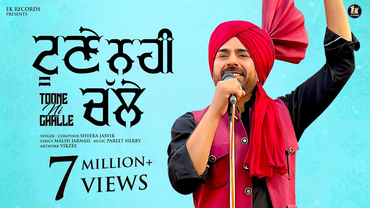 Toone Ni Challe | Sheera Jasvir(Official Video) Malhi Jarnail | Pareet Herry | New Punjabi Song 2025 Toone Ni Challe | Sheera Jasvir(Official Video) Malhi Jarnail | Pareet Herry | New Punjabi Song 2025
