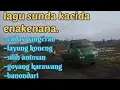Download Lagu lagu sunda kacida enaken nana, || kumpulan lagu sunda