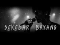 Download Lagu SEKEDAR BAYANG - Svaralaya | LOVE IN ROCK