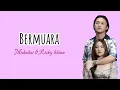Bermuara - Mahalini feat Rizky Febian ( lirik lagu )