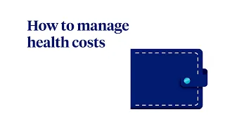 5 ways to manage health costs UnitedHealthcare