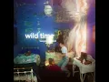 Wild Time - Weyes Blood