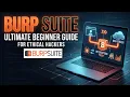 The Ultimate Burp Suite Guide for Beginners Web Security Kali Linux Masterclass