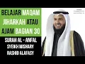 Download Lagu Maqam Jiharkah / Ajam 30 - Surah Al Anfal - Syeikh Mishary Rashid Alafasy الشيخ مشاري مقام العجم