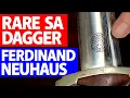 Download Lagu Rare Ferdinand Neuhaus SA Dagger – Collector’s Dream Gone in Minutes