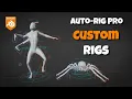 Auto-Rig Pro Custom rigs from Scratch