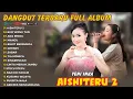 Lagu Yeni Inka Full Album Terbaru 2025 - Aishiteru 2, Ego Wong Tuo, Ada Rindu | Dangdut Ojing Viral