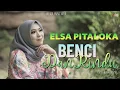 Download Lagu Benci Dan Rindu - Elsa Pitaloka  [Official Music Video FHD]