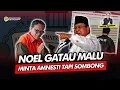 Download Lagu Alifurrahman: NOEL NGEMIS AMNESTI, PRABOWO BERI PEMECATAN