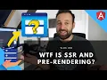 WTF is SSR and PRE-RENDERING