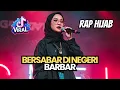 Download Lagu BERSABAR DI NEGERI BARBAR - RAP HIJAB