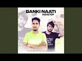 Download Lagu Banki Naati Nonstop