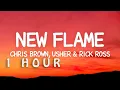 Download Lagu [1 HOUR 🕐 ] Chris Brown - New Flame (Lyrics) ft Usher, Rick Ross