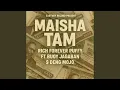 Download Lagu Maisha Tam (feat. Buoy Jagaban \u0026 Deng Mojo)