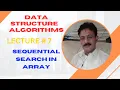 Sequential Search in Array Data Structure Data Structures and Algorithms Tutorial